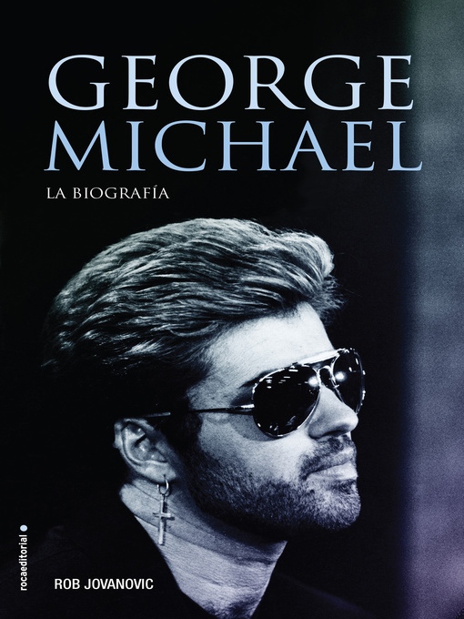 Title details for George Michael by Rob Jovanovic - Available